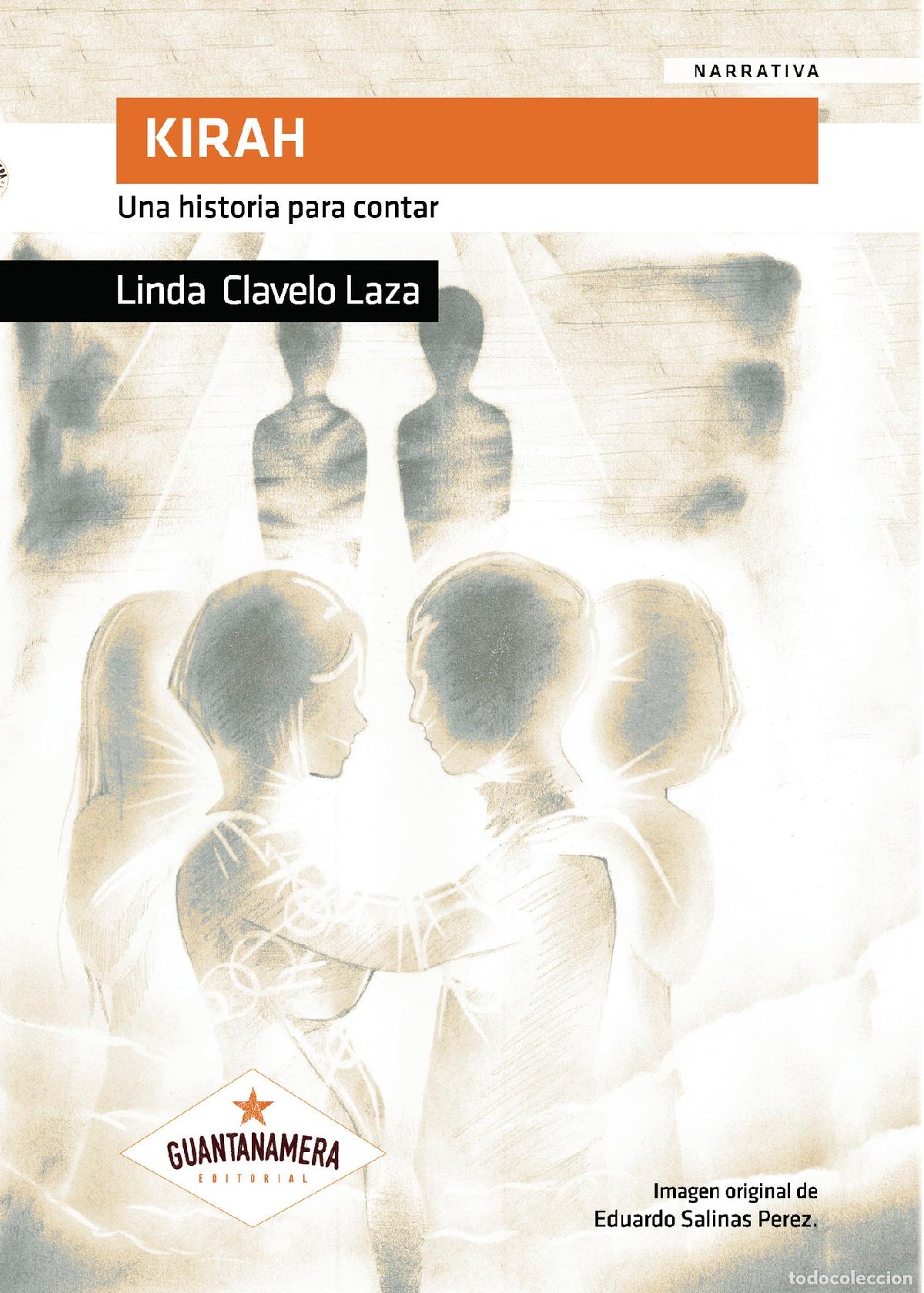 Libri: Kirah - Una historia para contar - Linda Clavelo Laza