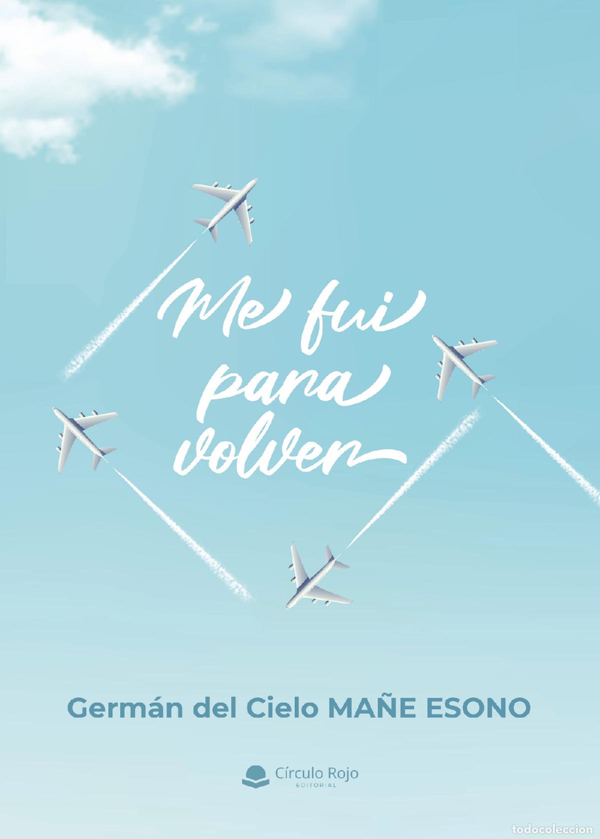 Libri: Me fui para volver - Germ&aacute;n del Cielo Ma&ntilde;e Esono