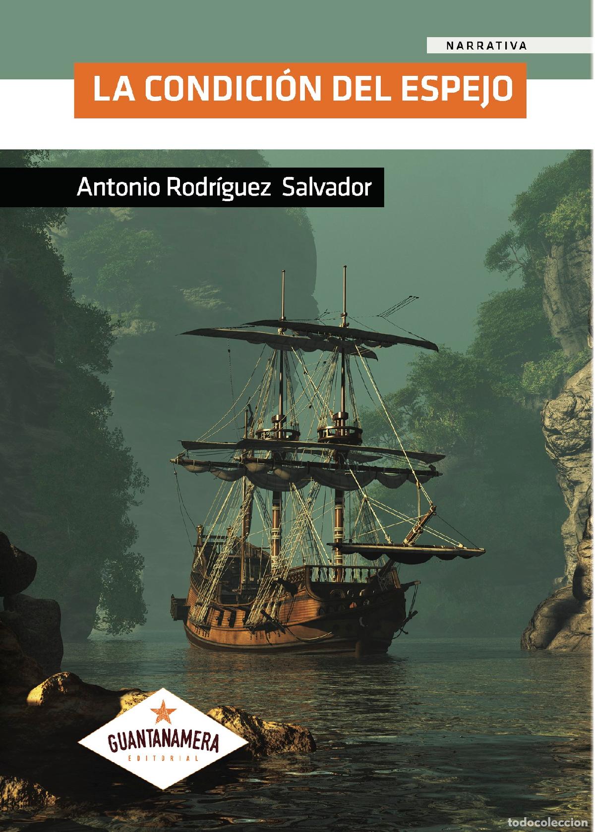 Libri: La condici&oacute;n del espejo - Antonio Rodr&iacute;guez Salvador