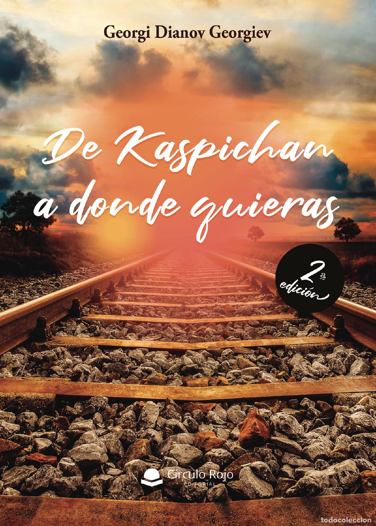 Libros: De Kaspichan a donde quieras - Georgi Dianov Georgiev