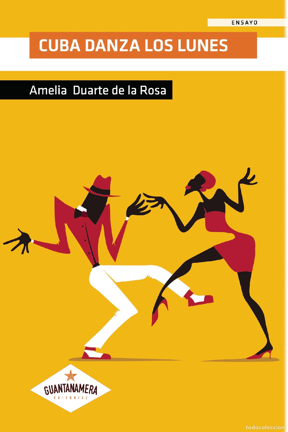 Libros: Cuba danza los Lunes - Amelia Duarte de la Rosa