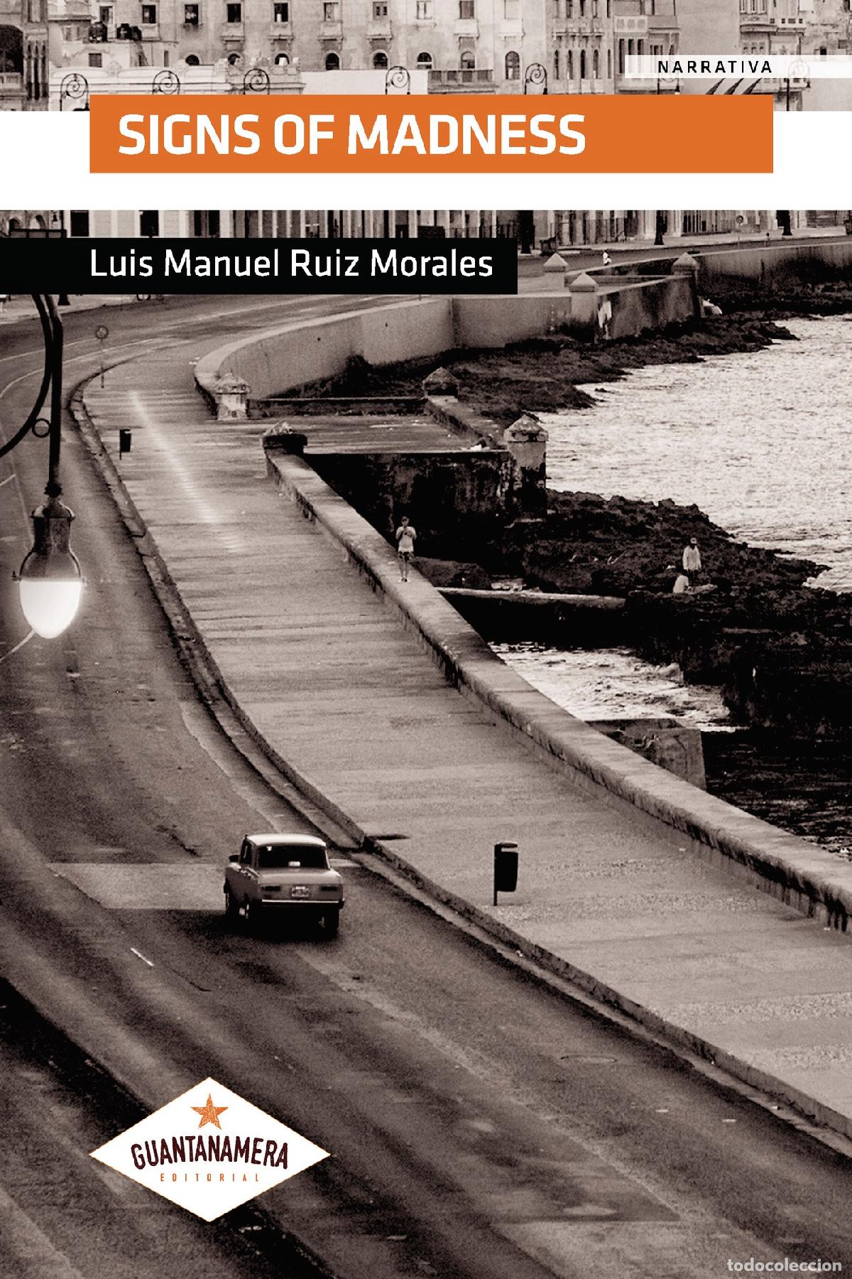 Libros: Signs of madness - Luis Manuel Ruiz Morales