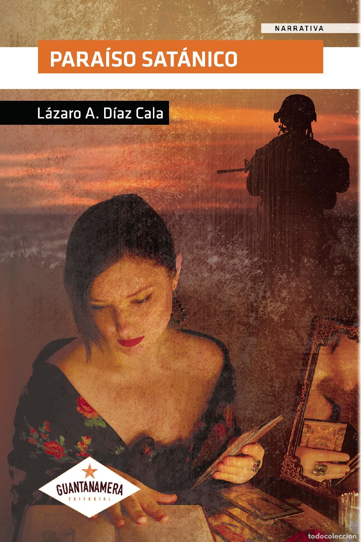 Libros: Para&iacute;so sat&aacute;nico - L&aacute;zaro A. D&iacute;az Cala