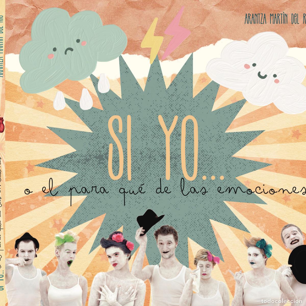 Libros: Si yo? o el para qu&eacute; de las emociones - Arantza Mart&iacute;n del R&iacute;o