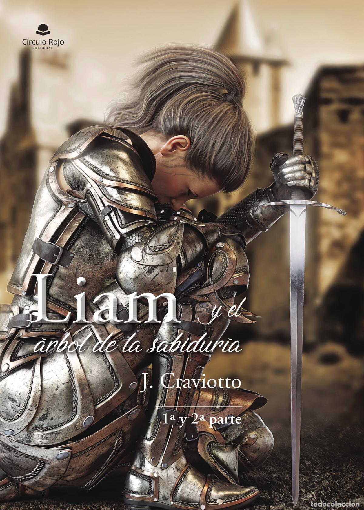 Libros: Liam y el &aacute;rbol de la sabidur&iacute;a 1&ordf; y 2&ordf; parte - J. Craviotto