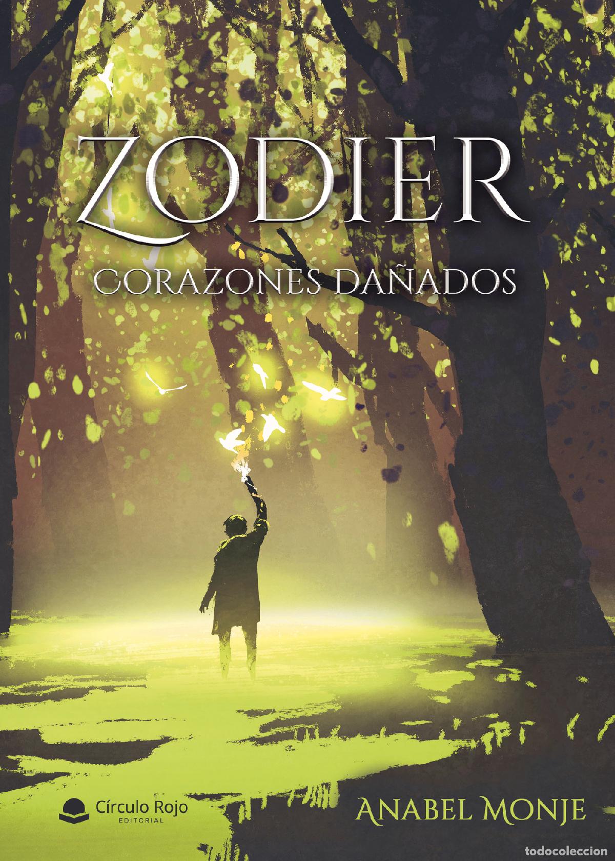 Livres: Zodier. Corazones da&ntilde;ados - Anabel Monje