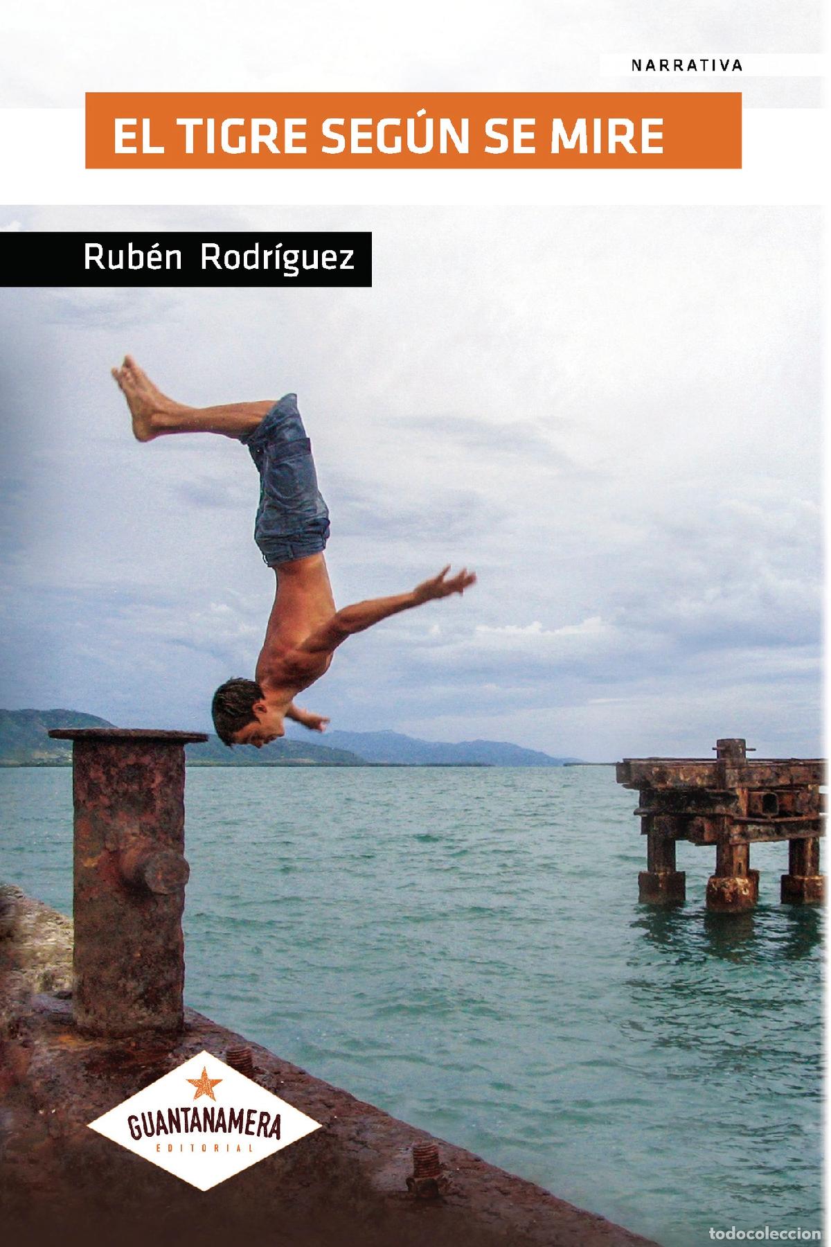 Livres: El tigre seg&uacute;n se mire - Rub&eacute;n Rodr&iacute;guez