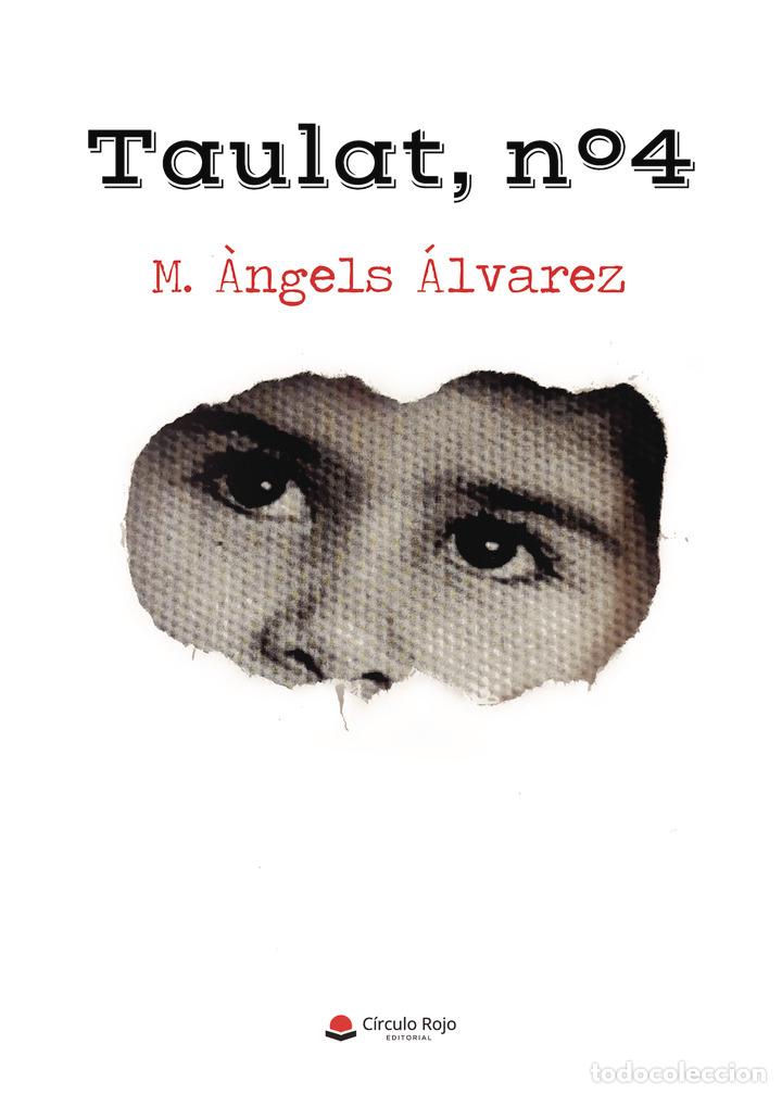 Livres: Taulat, n&ordm;4 - M. &Aacute;ngels &Aacute;lvarez Moral