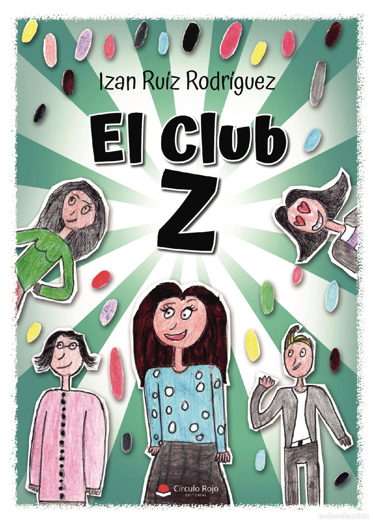 Livres: El Club Z - Izan Ru&iacute;z Rodr&iacute;guez