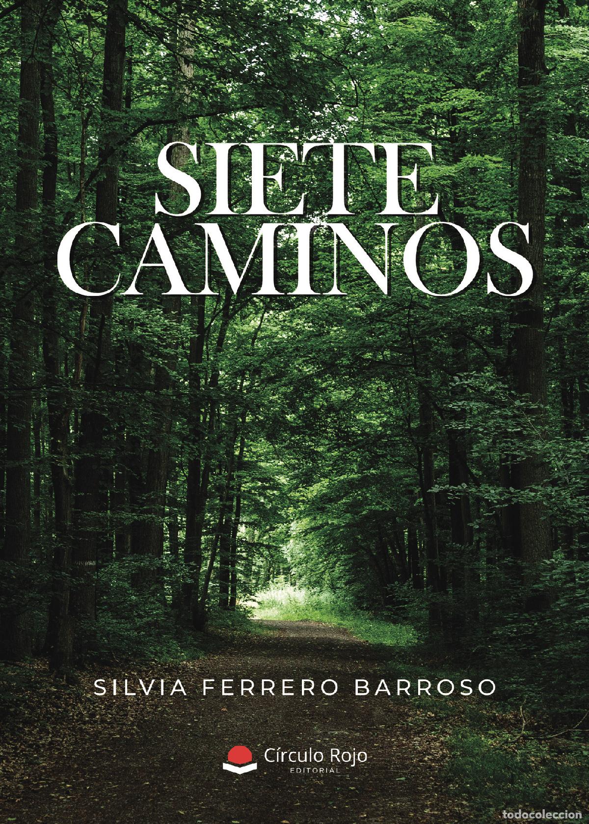 Livres: Siete caminos - Silvia Ferrero Barroso