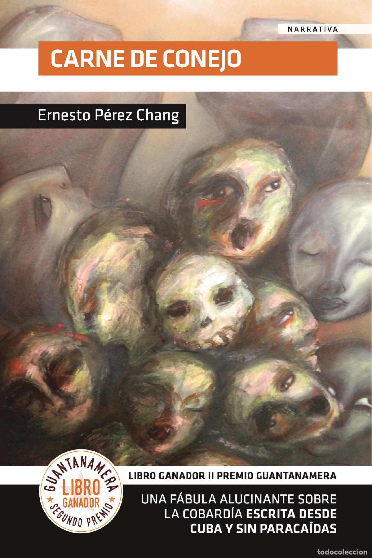 Livres: Carne de conejo - Ernesto P&eacute;rez Chang