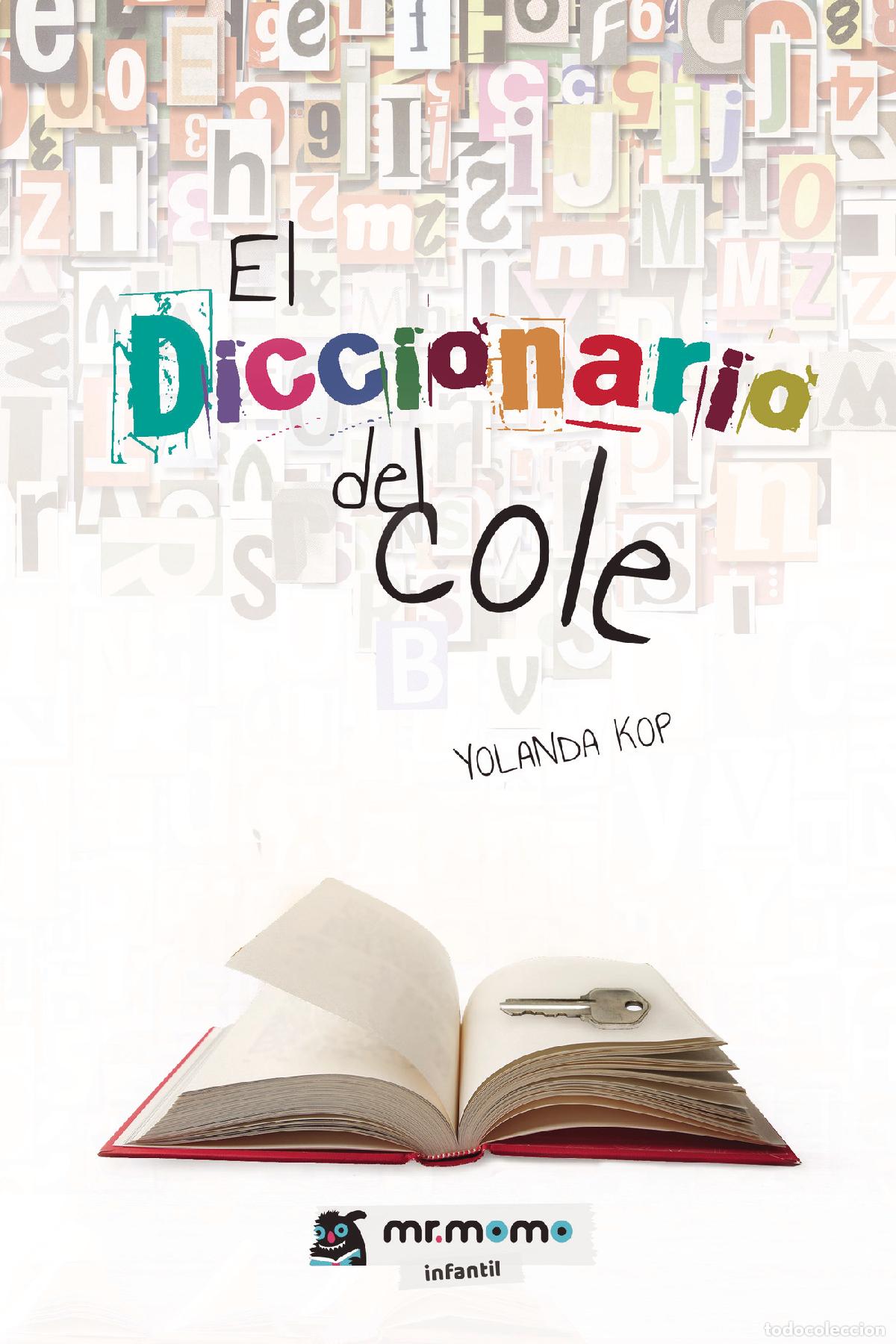 Livres: El Diccionario del cole - Yolanda Kop