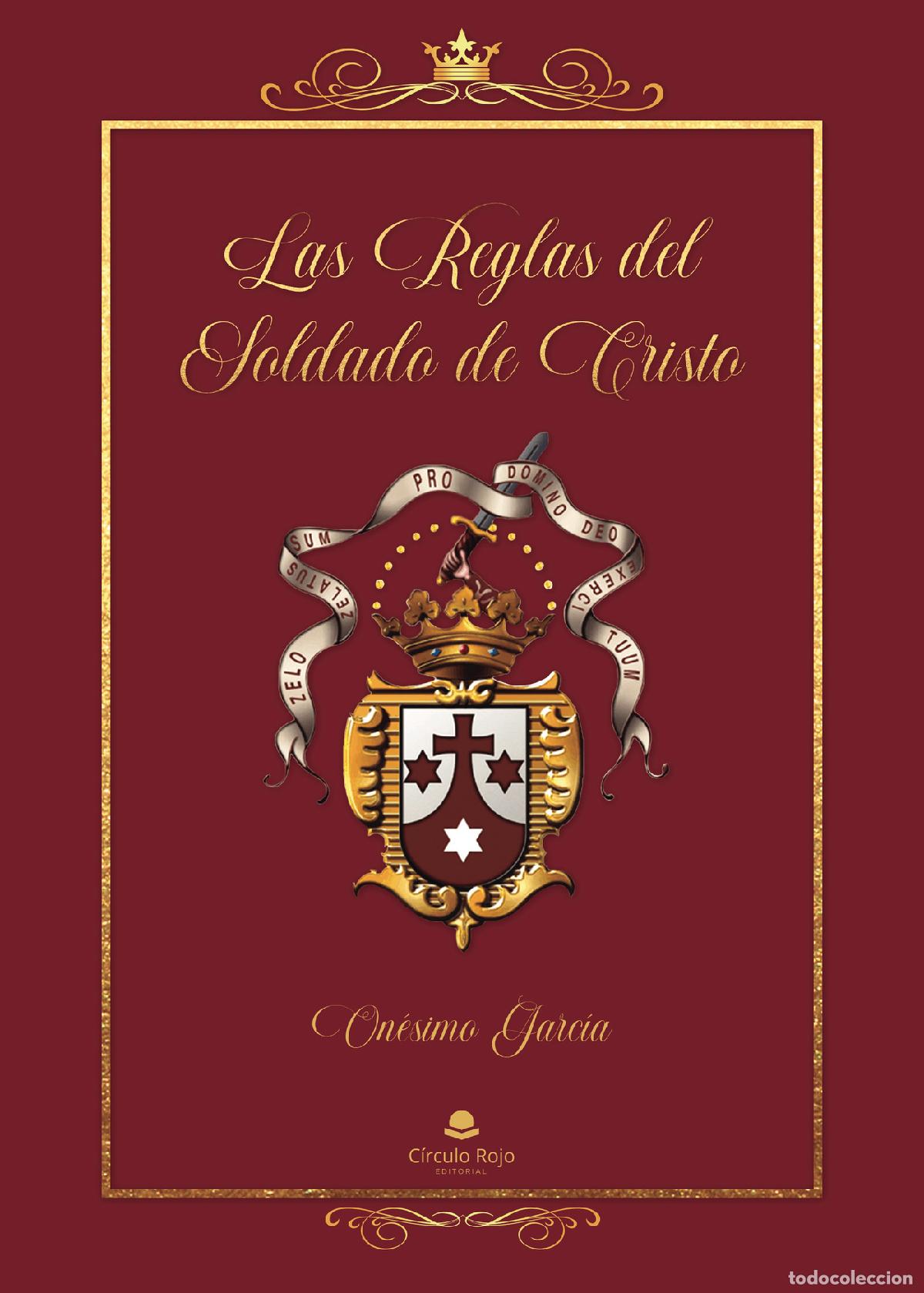 Livres: Las reglas del soldado de cristo - On&eacute;simo Garc&iacute;a