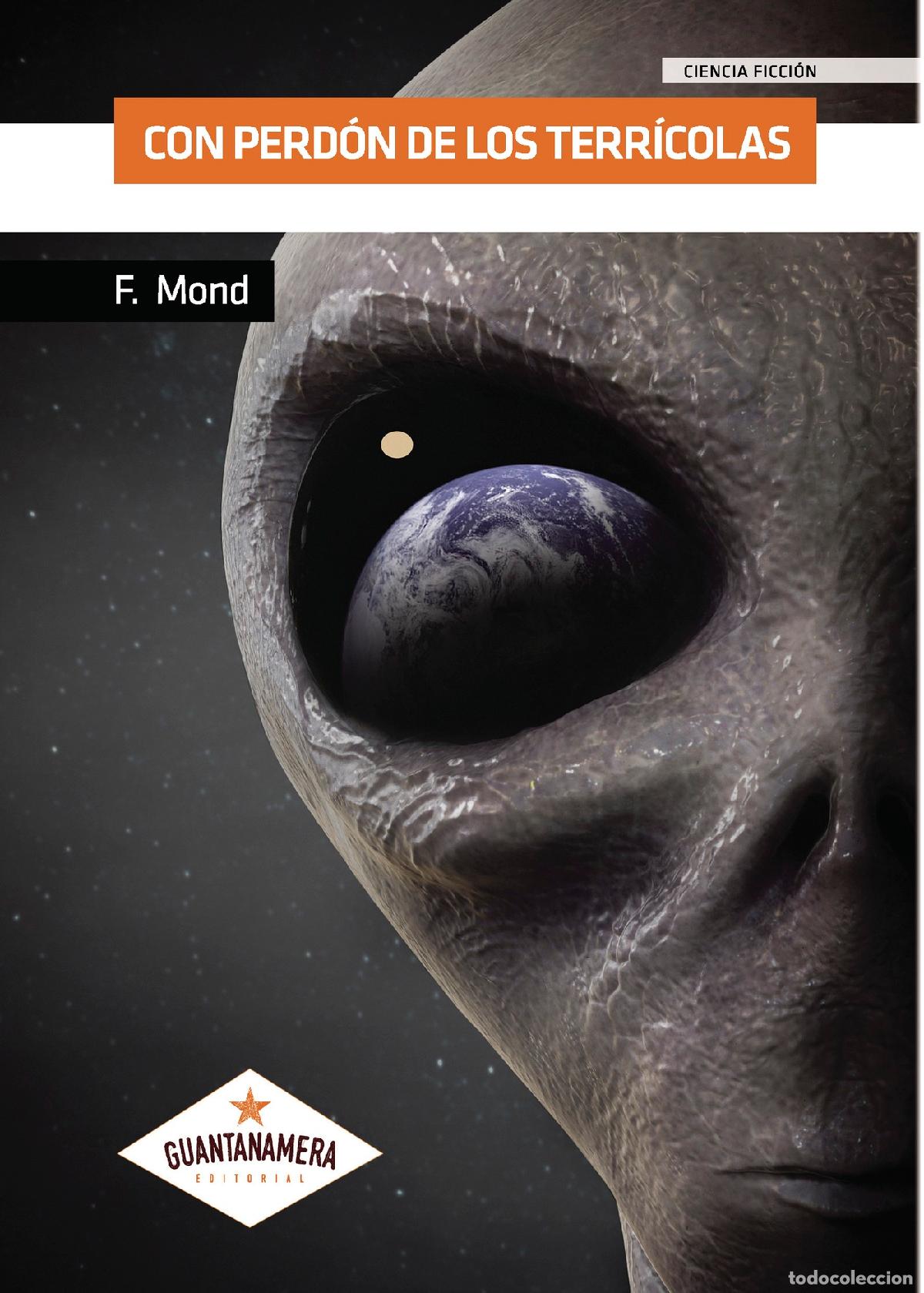 Livres: Con perd&oacute;n de los terr&iacute;colas - F. Mond