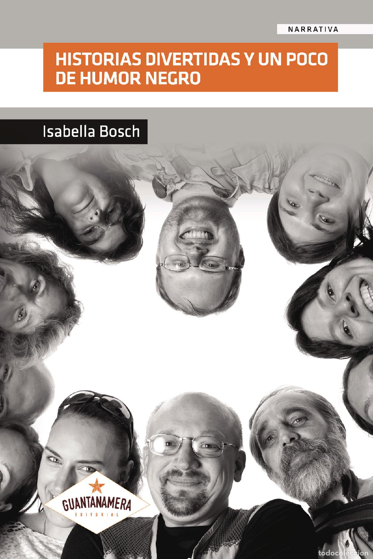 Livres: Historias Divertidas y Un Poco de Humor Negro - Isabella Bosch