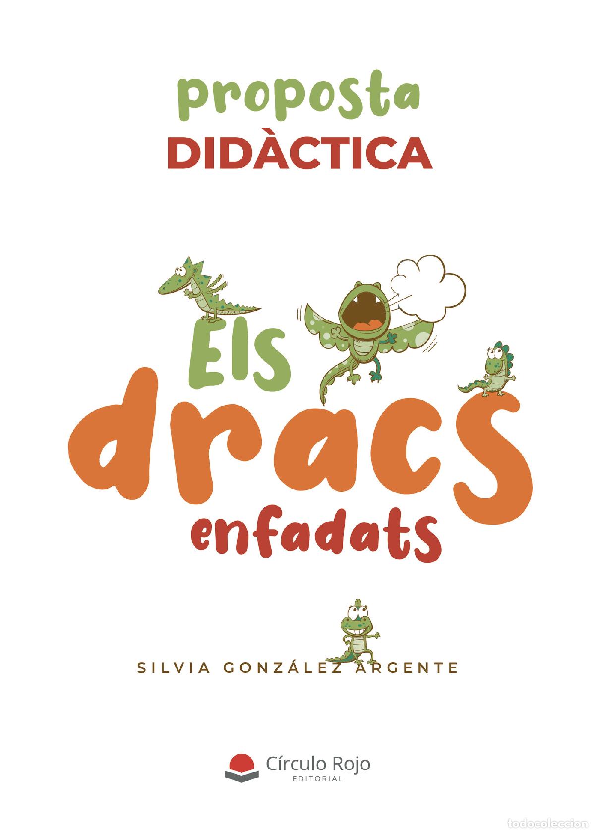 Livres: Els dracs enfadats (proposta did&agrave;ctica) - Silvia Gonz&aacute;lez Argente