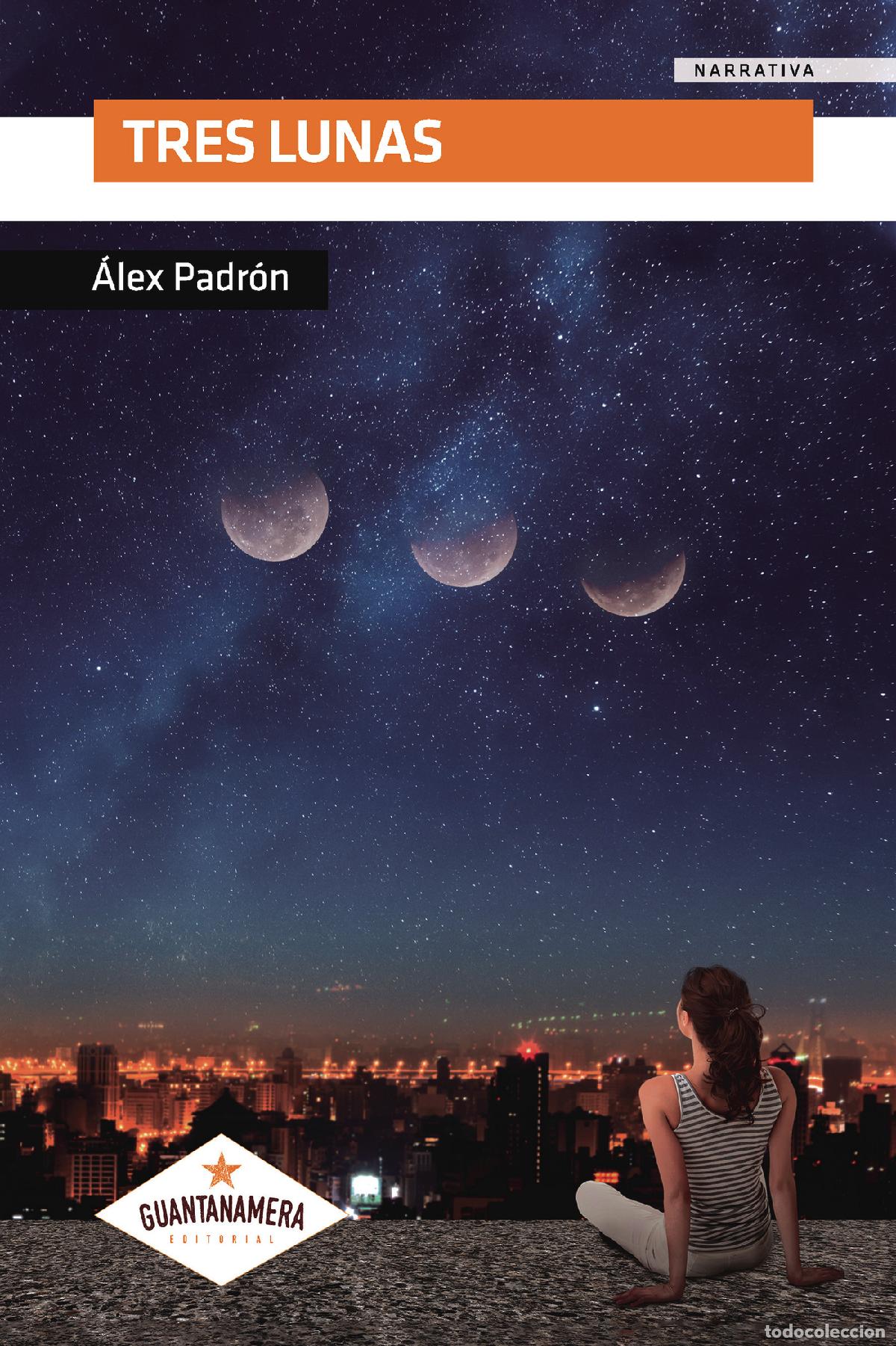 Libros: Tres Lunas - &Aacute;lex Padr&oacute;n - Foto 1