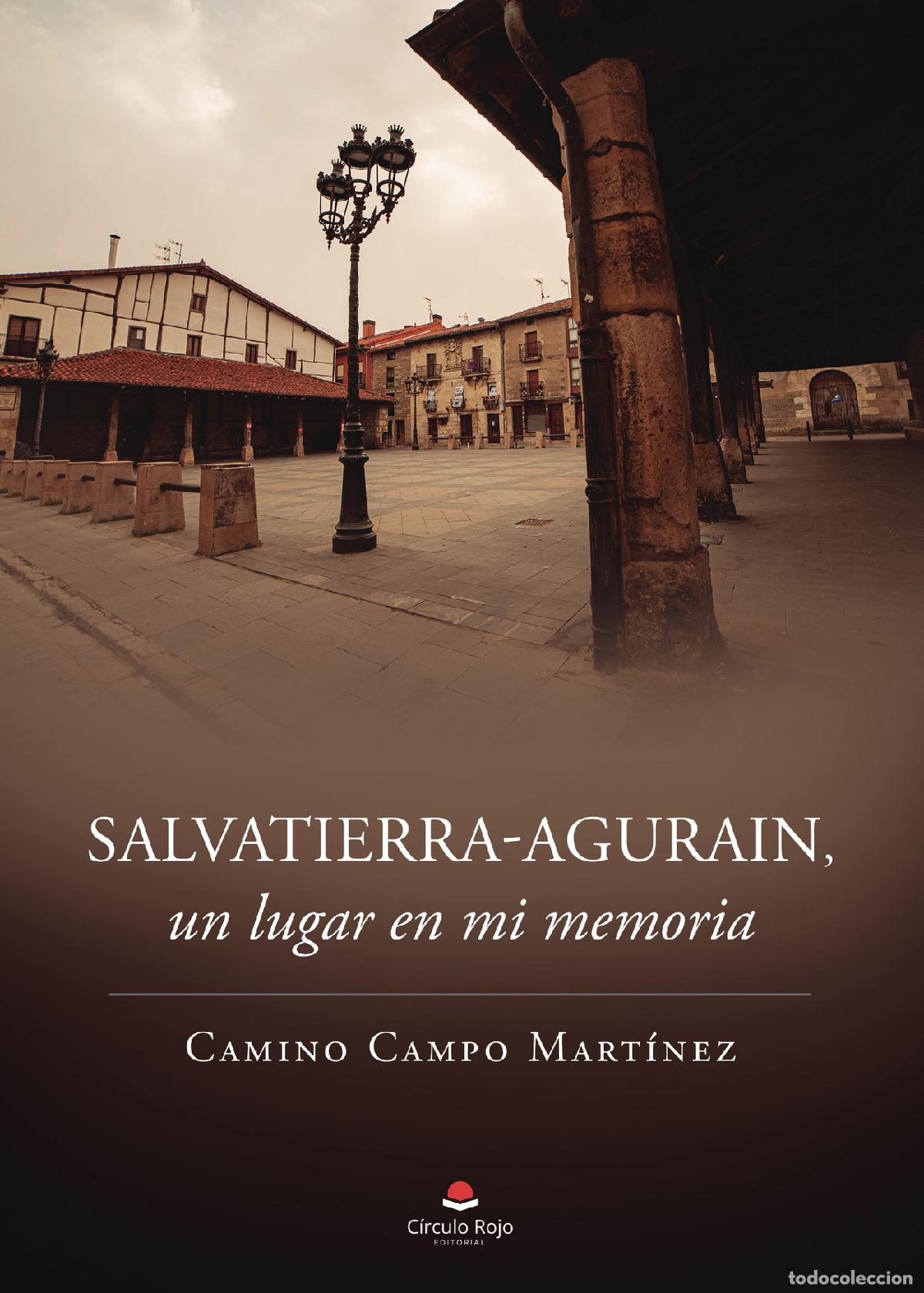 Livres: Salvatierra-Agurain - Un lugar en mi memoria - Camino Campo Mart&iacute;nez