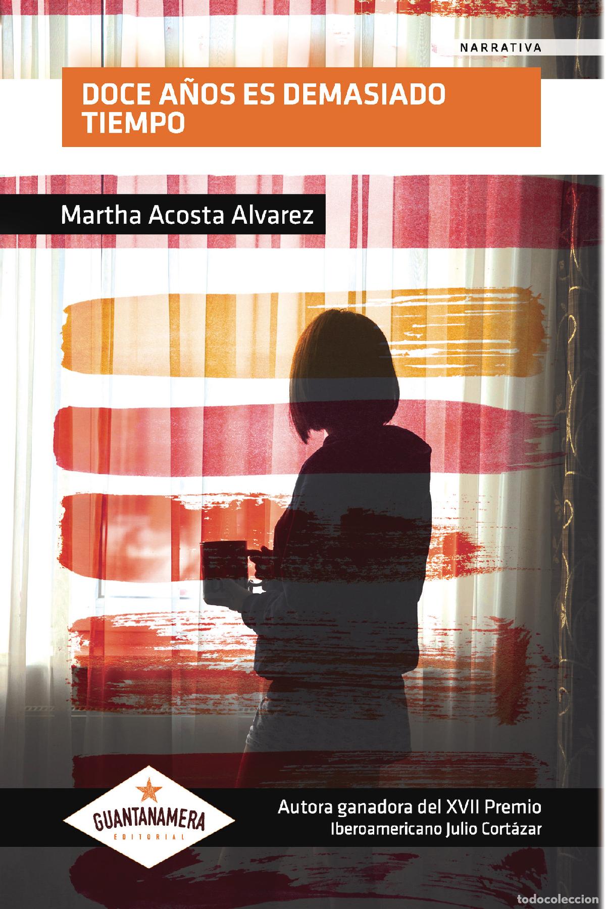 Livres: Doce a&ntilde;os es demasiado tiempo - Martha Acosta Alvarez