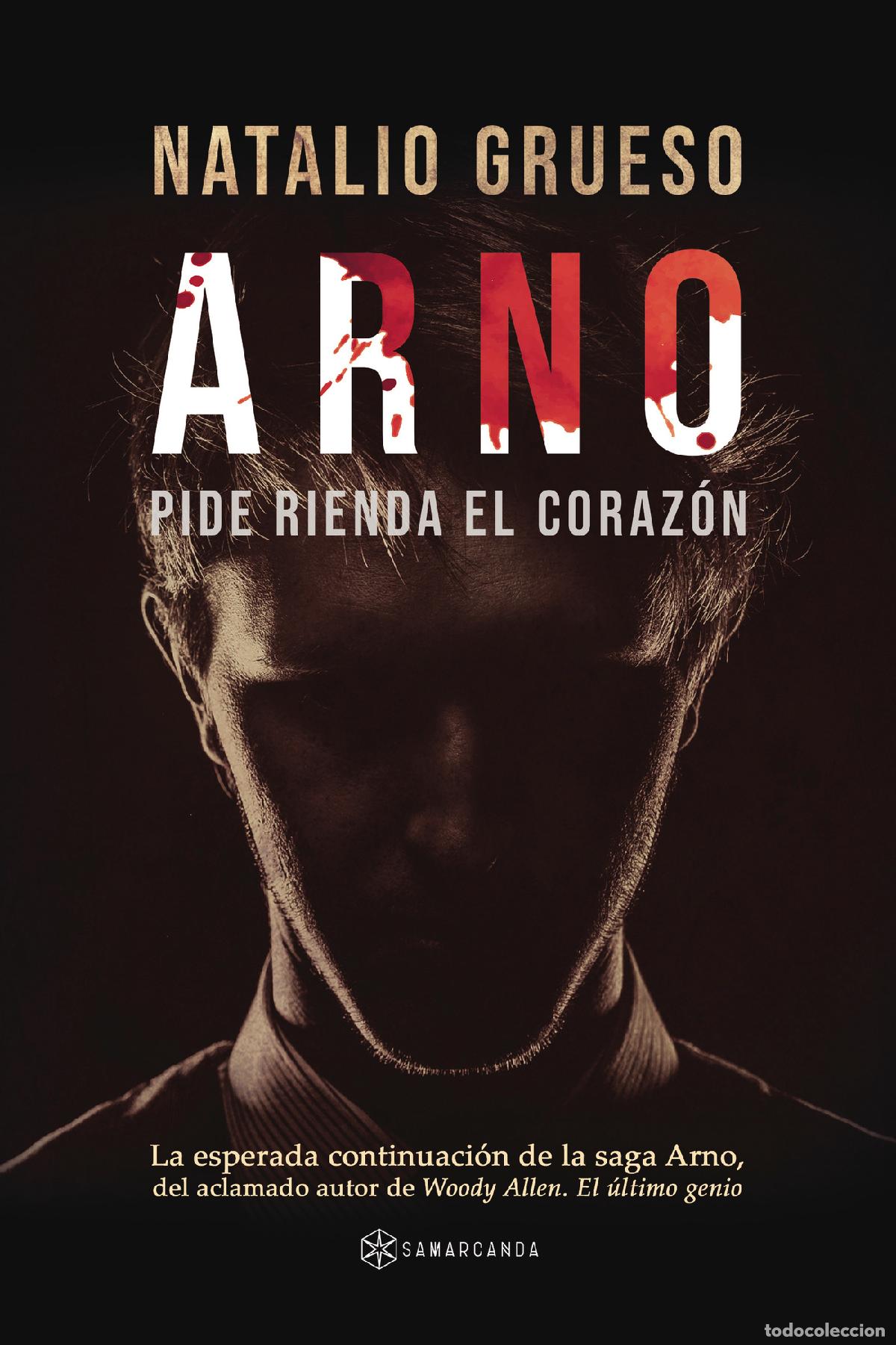 Libros: Arno. Pide rienda el coraz&oacute;n - Natalio Grueso - Foto 1