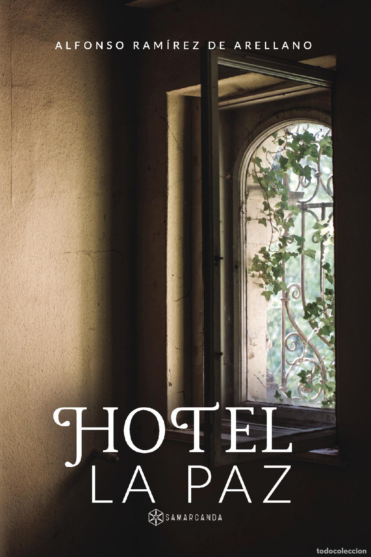 Livres: Hotel La Paz - Alfonso Ram&iacute;rez de Arellano