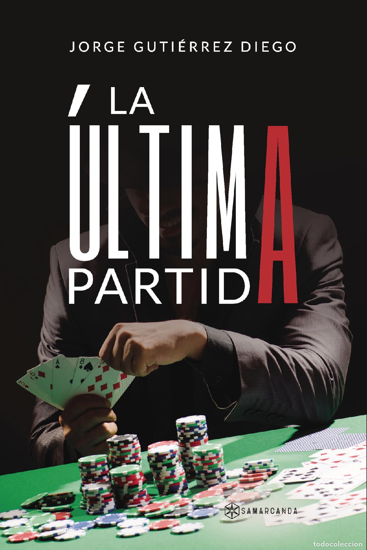 books: La &uacute;ltima partida - Jorge Guti&eacute;rrez Diego