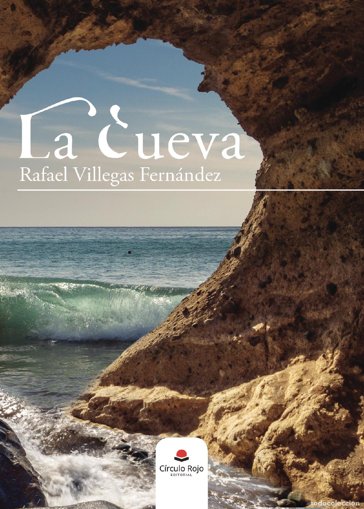Libros: La cueva - Rafael Villegas Fern&aacute;ndez