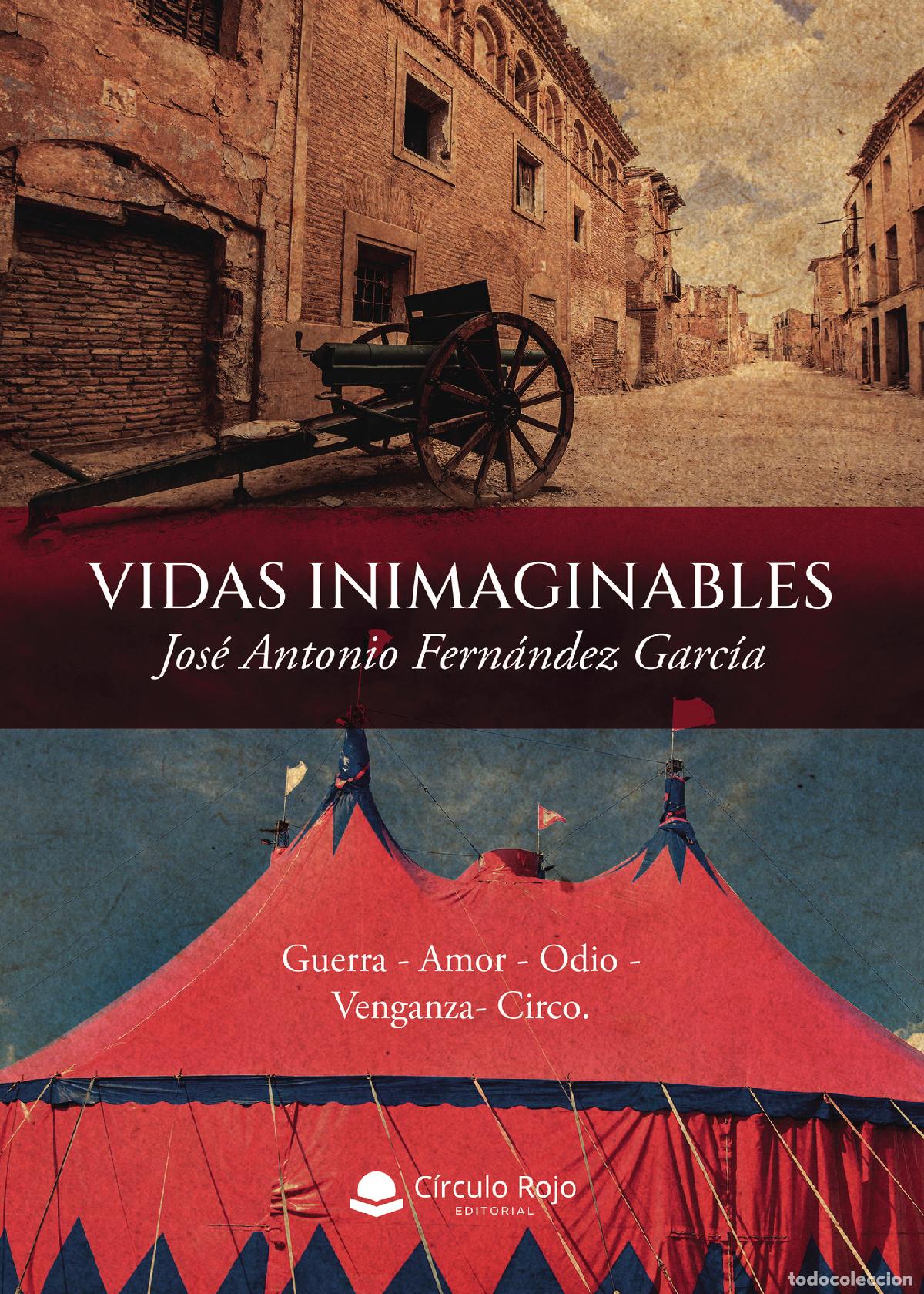 Livros: Vidas inimaginables - Jos&eacute; Antonio Fern&aacute;ndez Garc&iacute;a