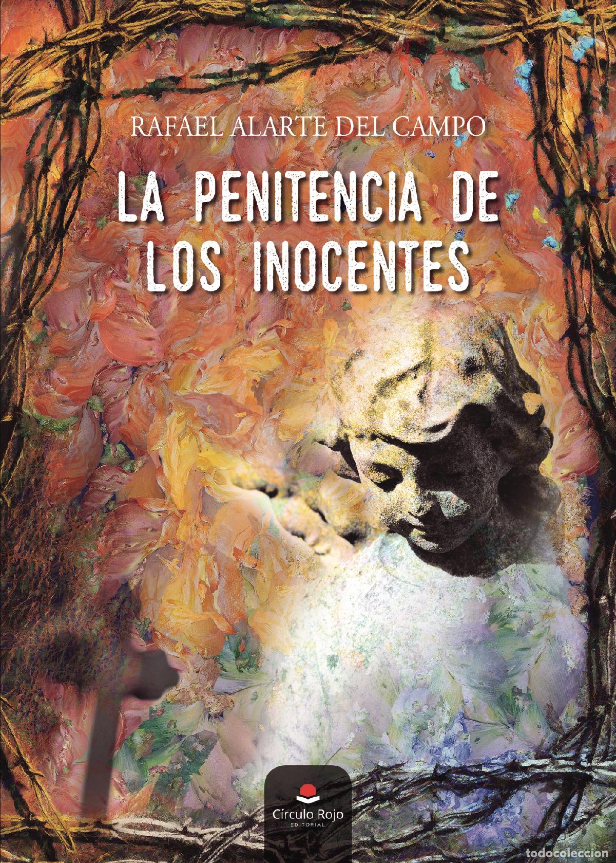 Livros: La penitencia de los inocentes - Rafael Alarte Del Campo