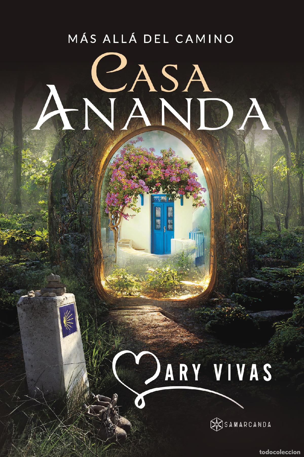 Livros: Casa Ananda - M&aacute;s all&aacute; del camino - Mary Vivas