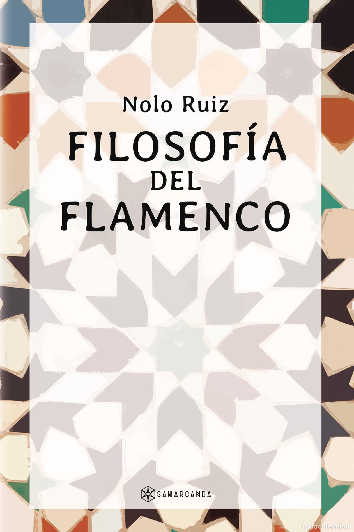 Livros: Filosof&iacute;a del Flamenco - Nolo Ruiz