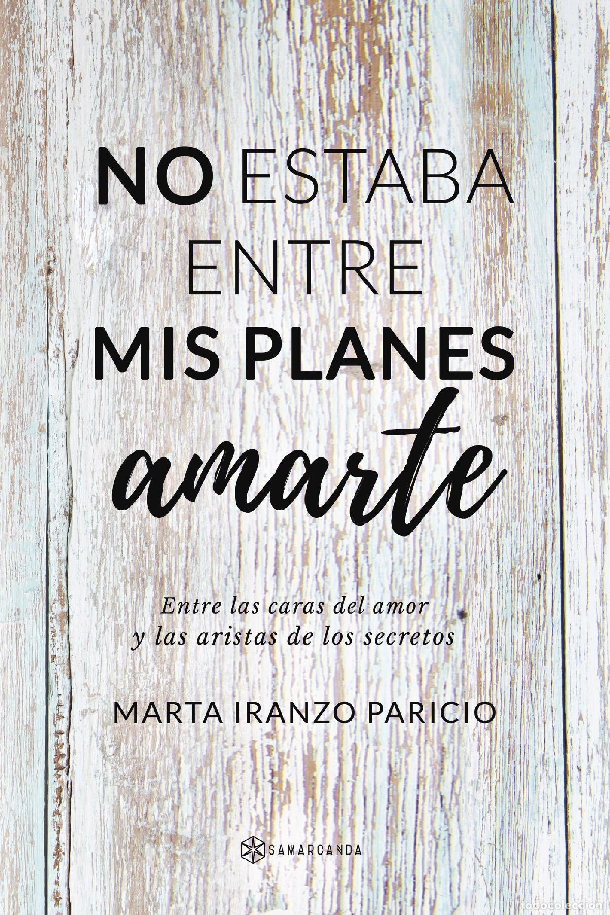 Livros: No estaba entre mis planes amarte - Marta Iranzo Paricio