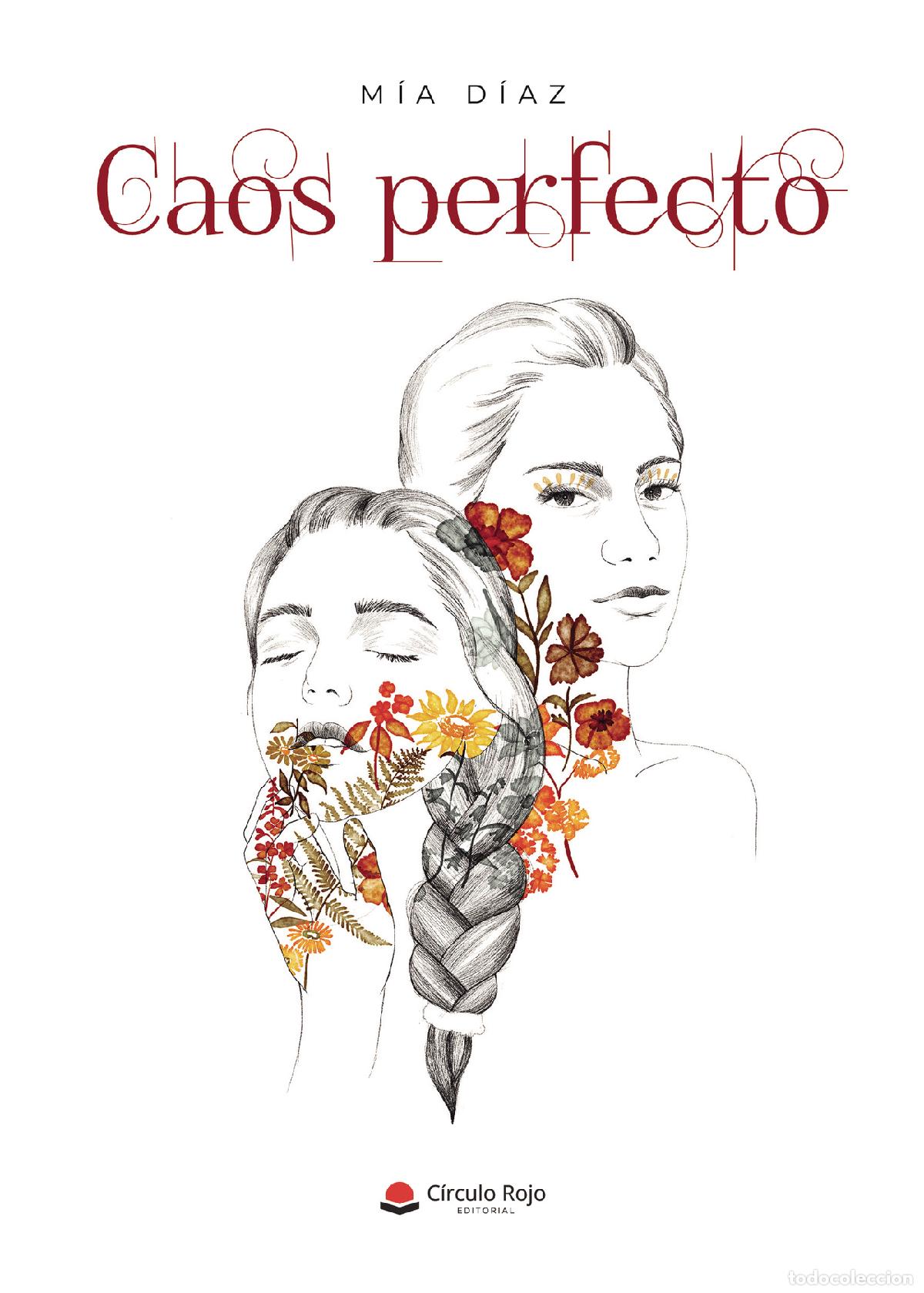 Libros: Caos perfecto - M&iacute;a D&iacute;az - Foto 1
