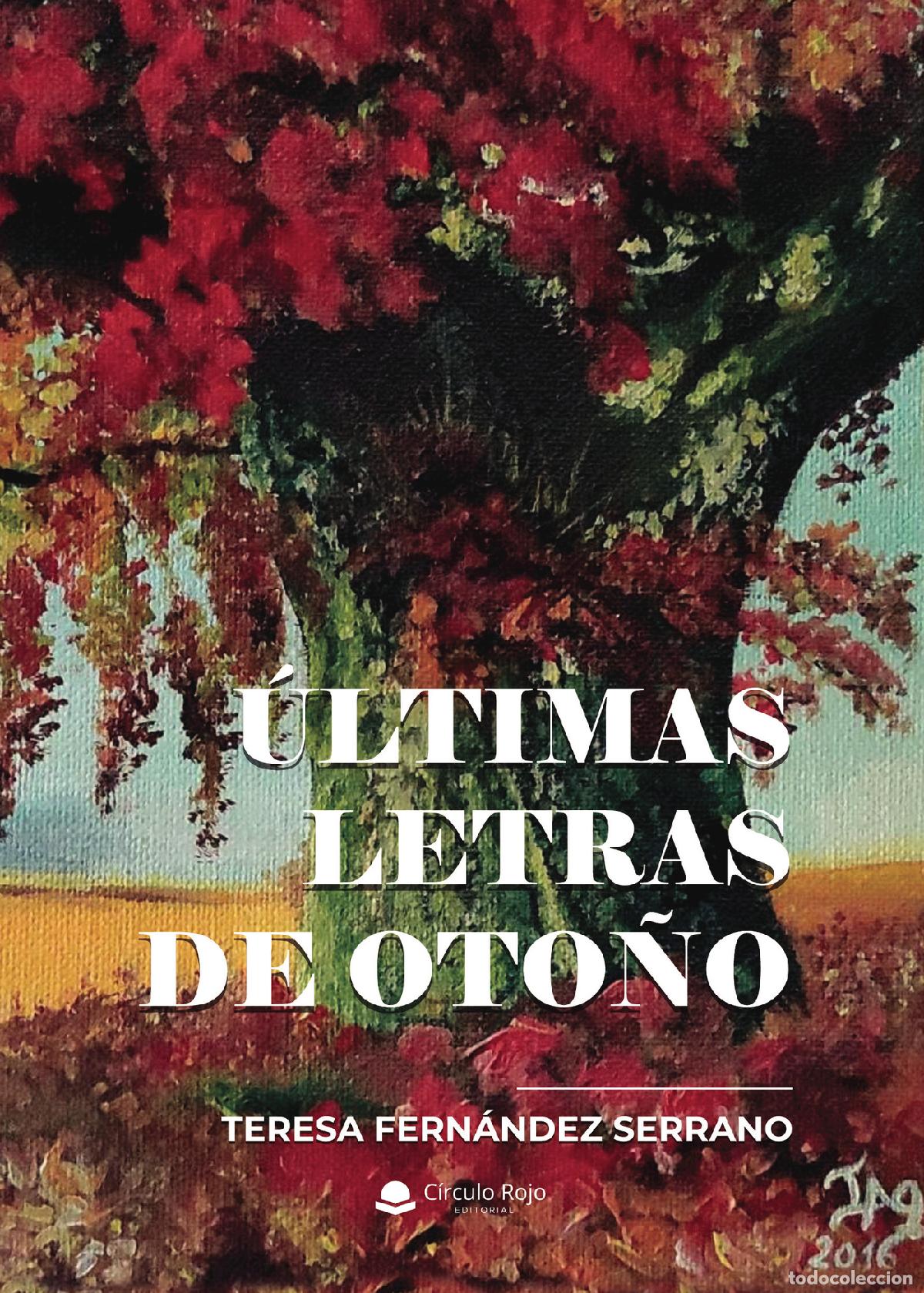 B&uuml;cher: &Uacute;ltimas letras de oto&ntilde;o - Teresa Fern&aacute;ndez Serrano