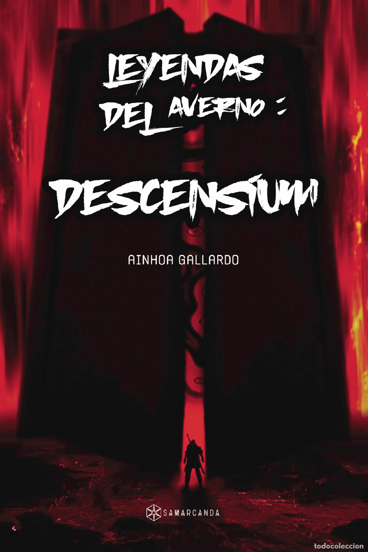 B&uuml;cher: Leyendas del Averno: Descensium - Ainhoa Gallardo