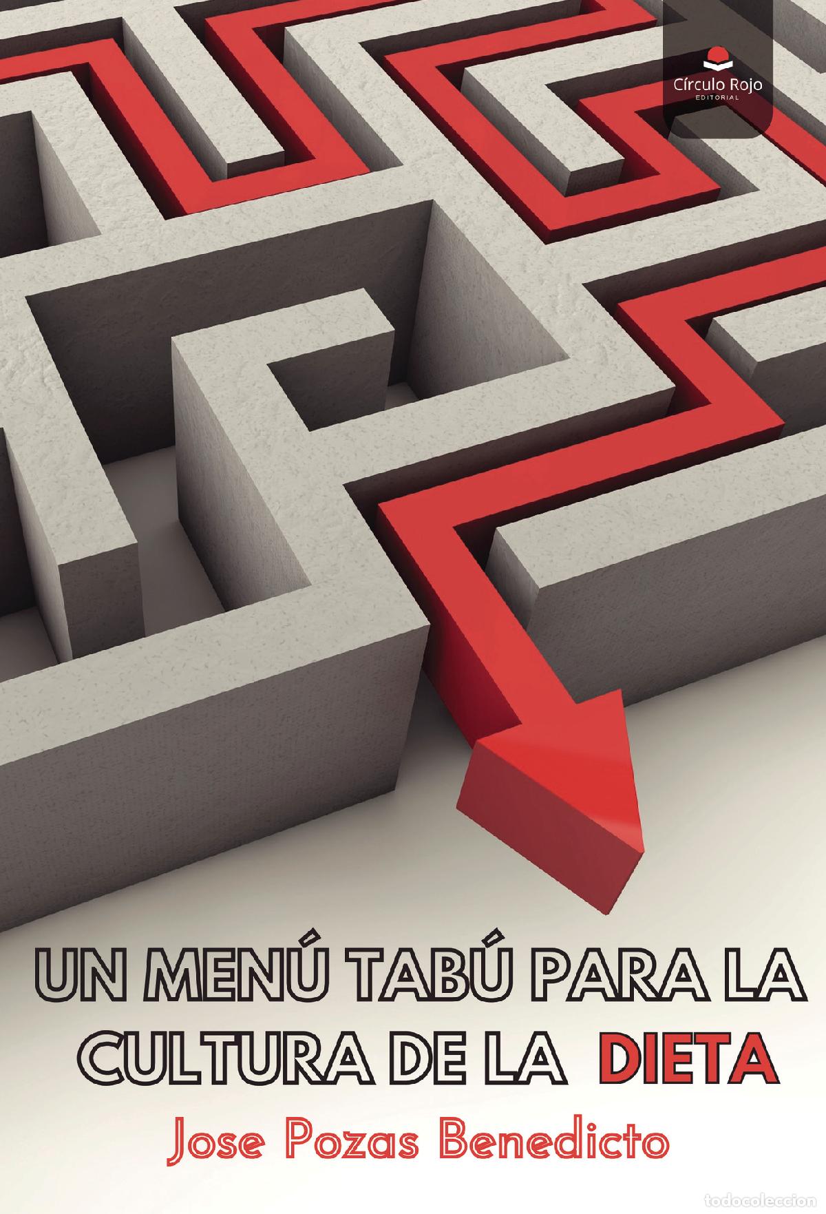 B&uuml;cher: Un men&uacute; tab&uacute; para la cultura de la dieta - Jose Pozas Benedicto