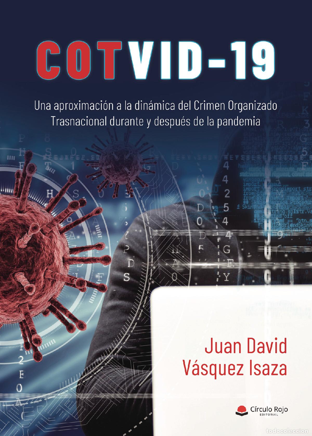 B&uuml;cher: COTVID-19 - Una aproximaci&oacute;n a la din&aacute;mica del Crimen Organizado Trasnacional durante y despu&eacute;s de l