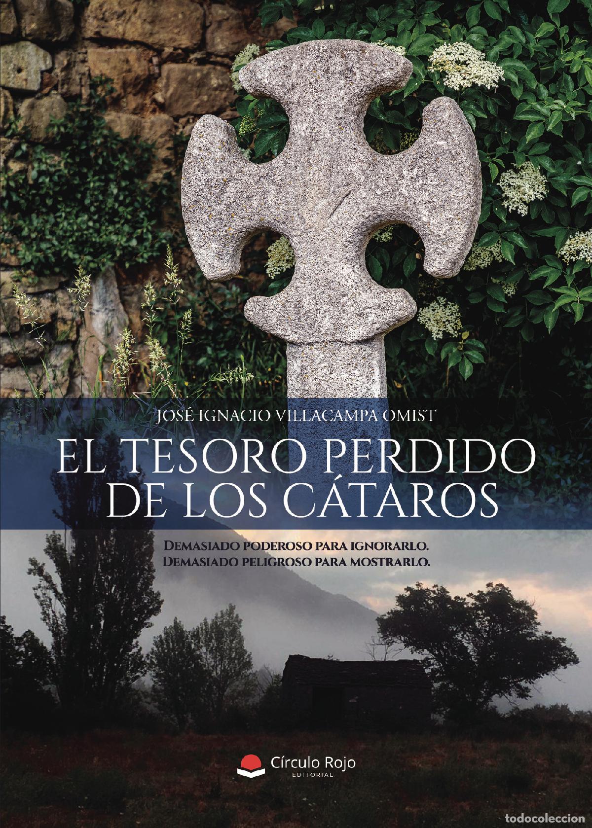 B&uuml;cher: El tesoro perdido de los c&aacute;taros - Jos&eacute; Ignacio Villacampa Omist