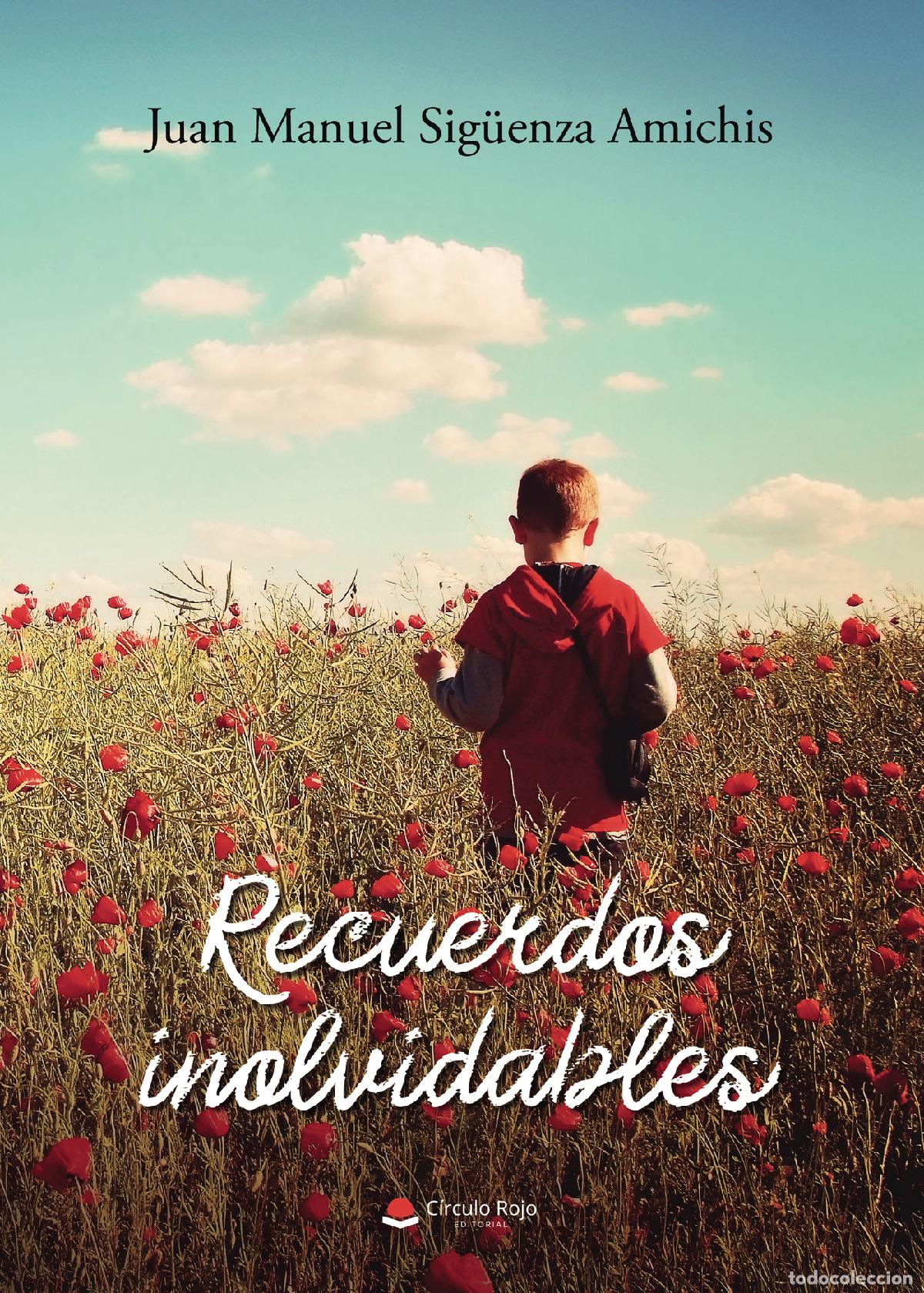 B&uuml;cher: Recuerdos inolvidables - Juan Manuel Sig&uuml;enza Amichis