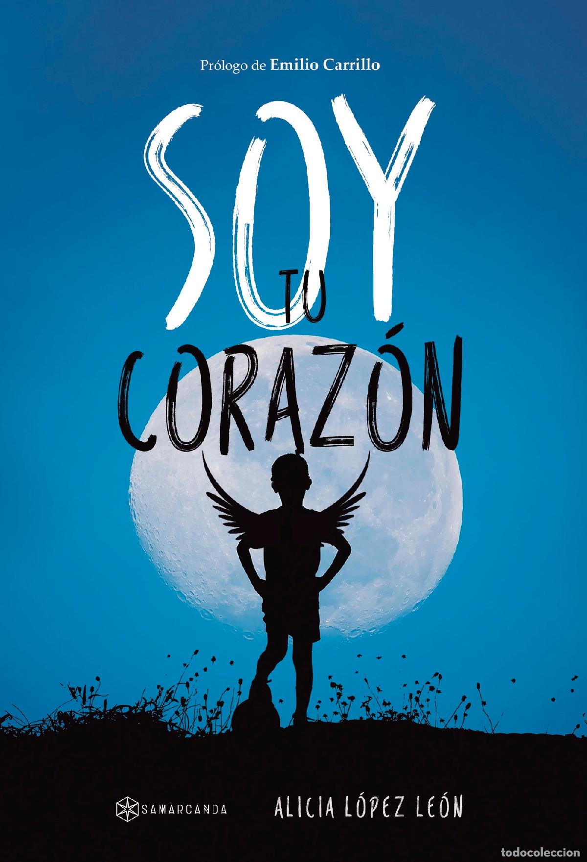 Libros: Soy tu Coraz&oacute;n - Alicia L&oacute;pez Le&oacute;n - Foto 1
