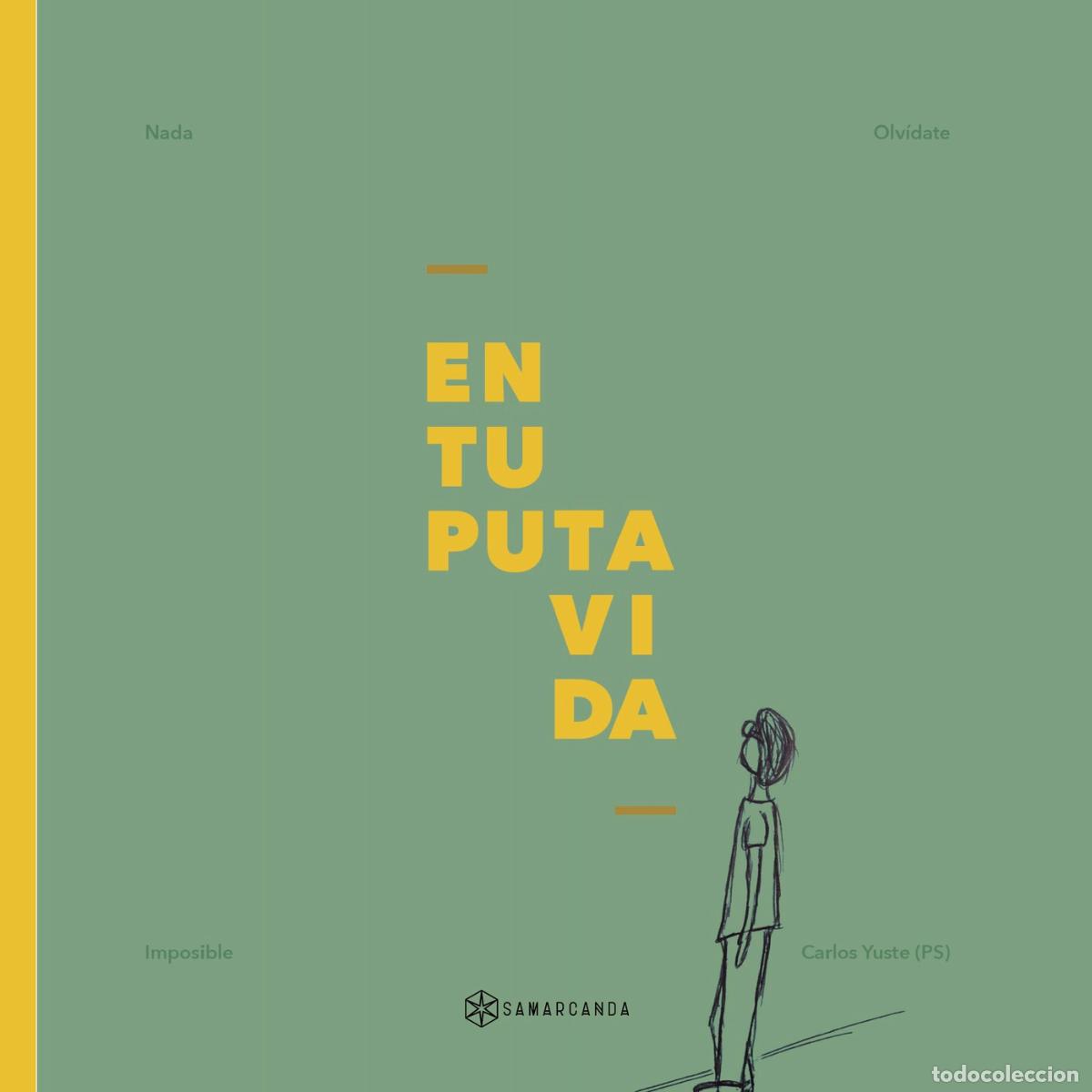 Libros: En tu puta vida - Carlos Yuste (PS) - Foto 1