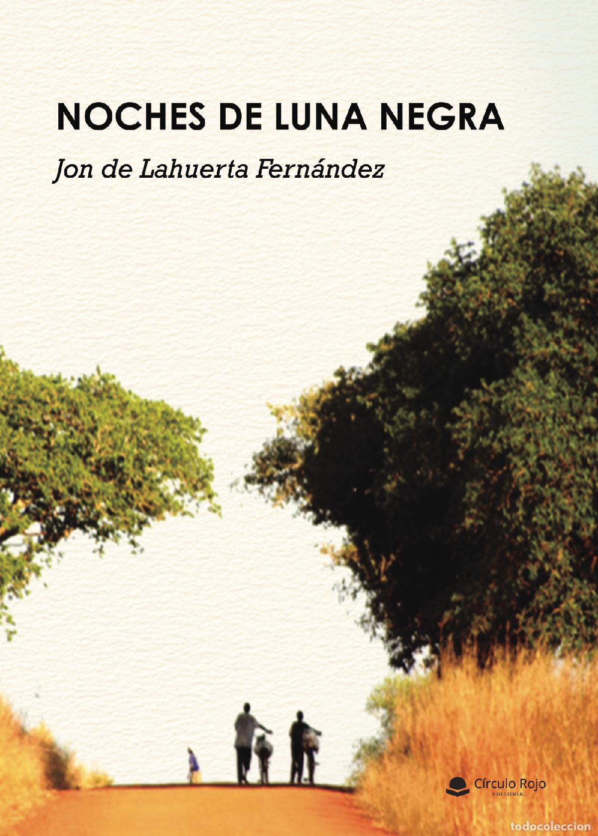 B&uuml;cher: Noches de luna negra - Jon Batxi de La Huerta