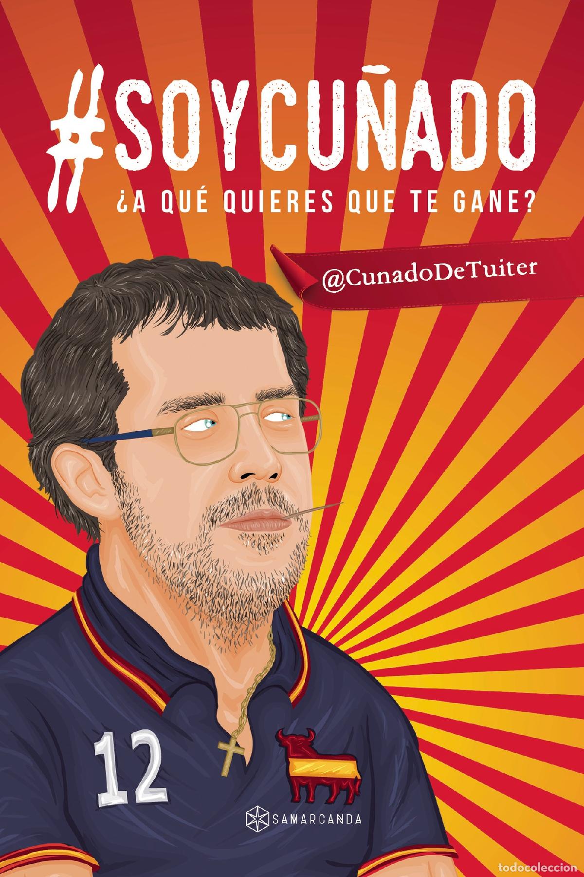 B&uuml;cher: #SoyCu&ntilde;ado &iquest;A qu&eacute; quieres que te gane? - @CunadoDeTuiter