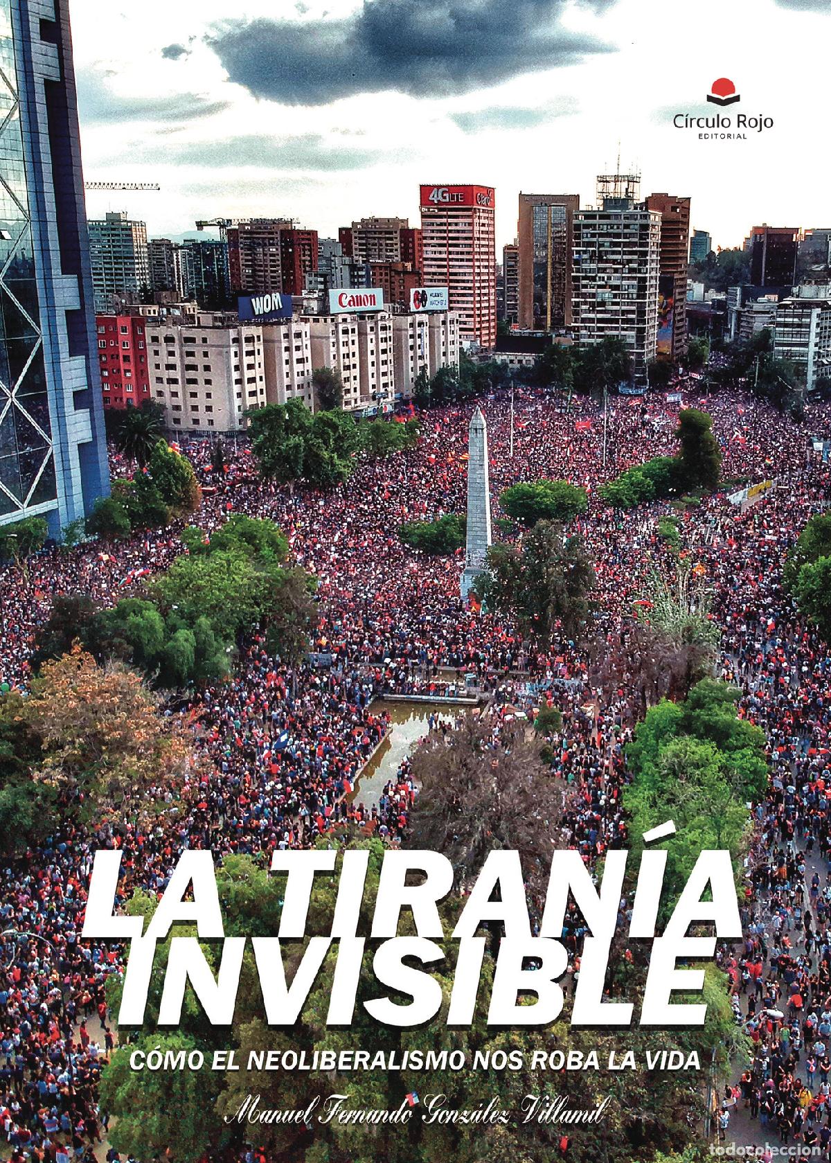 B&uuml;cher: La tiran&iacute;a invisible - Manuel Fernando Gonz&aacute;lez Villamil