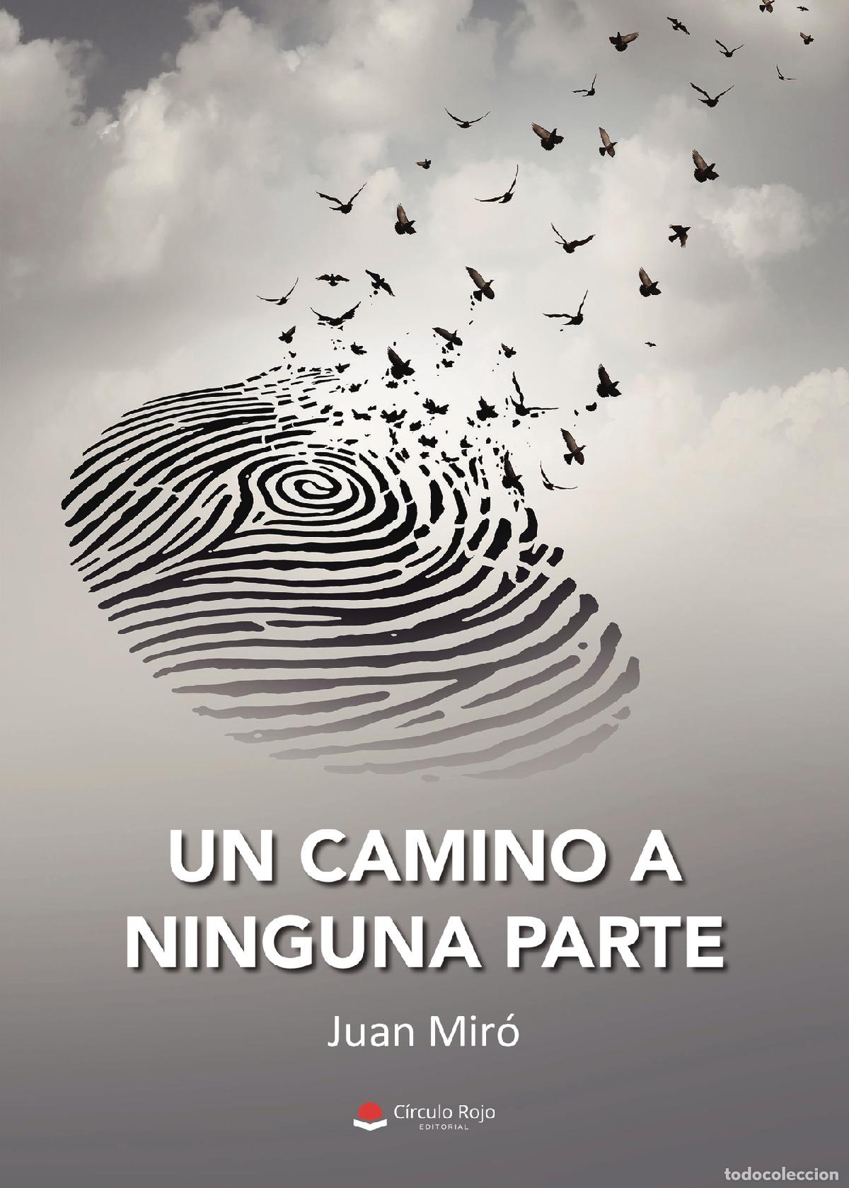 B&uuml;cher: Un camino a ninguna parte - Juan Mir&oacute;