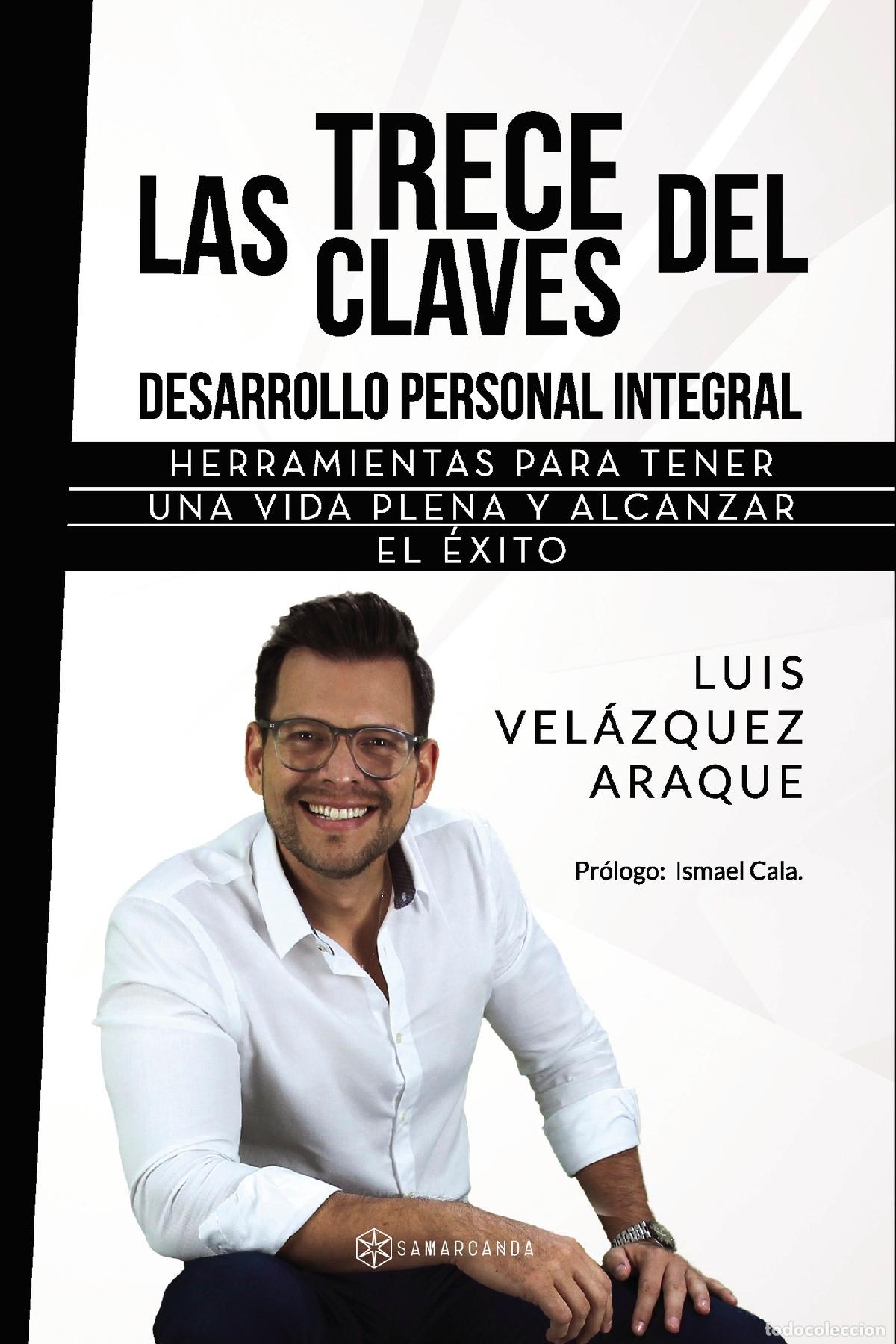 B&uuml;cher: Las trece claves del Desarrollo Personal Integral - Herramientas para tener una vida plena y alcanza