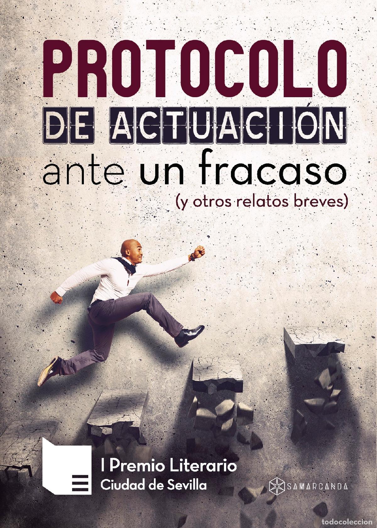 B&uuml;cher: Protocolo de actuaci&oacute;n ante un fracaso (y otros relatos breves) - I Premio Literario Ciudad de Sevil