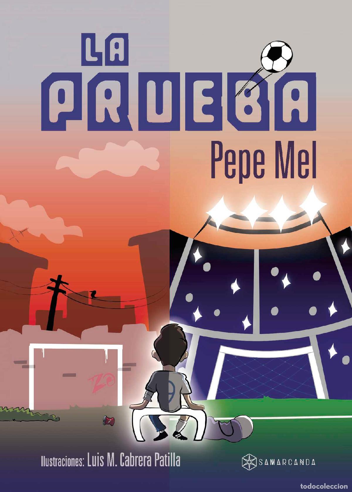 Livres: La prueba - Pepe Mel