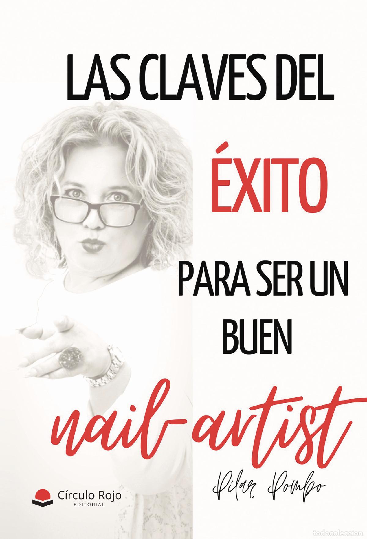 books: Las claves del &eacute;xito para ser un buen nailartist - Maria Pilar Pombo Casal