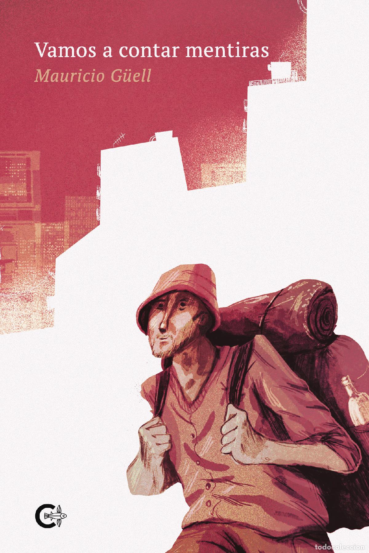 books: Vamos a contar mentiras - Mauricio G&uuml;ell